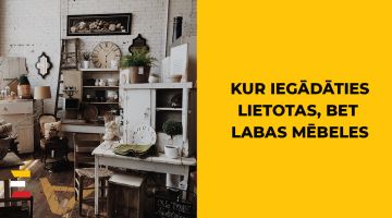 10 vietas Rīgā, kur tikt pie lietotām un labām mēbelēm. Noderīgi!