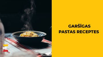 5 PASTAS, kuras jāmāk pagatavot katram