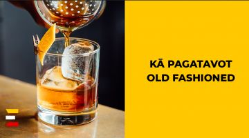 Kā pagatavot vīrišķīgo Old Fashioned kokteili? Pārsteidz draugus ballītē!